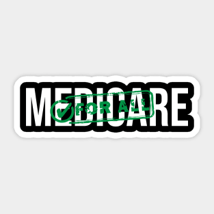 Medicare For All Sticker